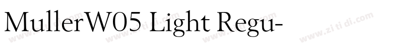 MullerW05 Light Regu字体转换